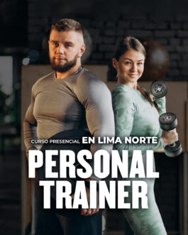 Personal Trainer – Presencial en LIMA NORTE