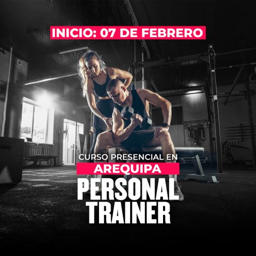 Personal Trainer – Presencial en Arequipa